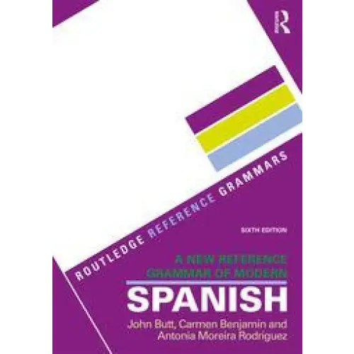 A new reference grammar of modern spanish - a new reference grammar of modern spanish - boek
