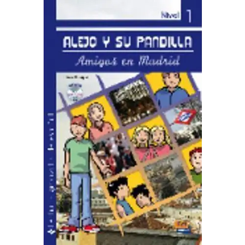 Alejo y su pandilla 1; amigos en madrid libro + cd-audio - alejo y su pandilla 1; amigos en madrid libro + cd-audio