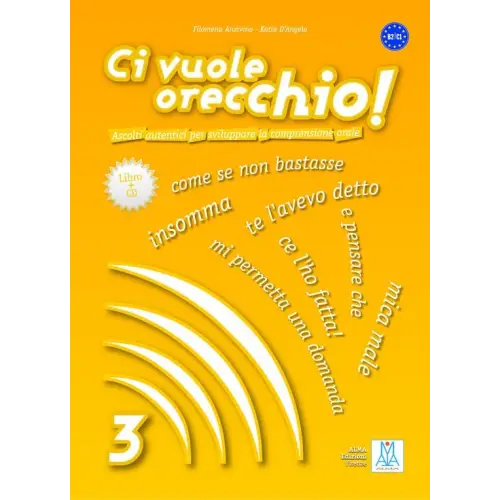 Ci vuole orecchio 3 libro + cd-audio - ci vuole orecchio 3 libro + cd-audio - boek