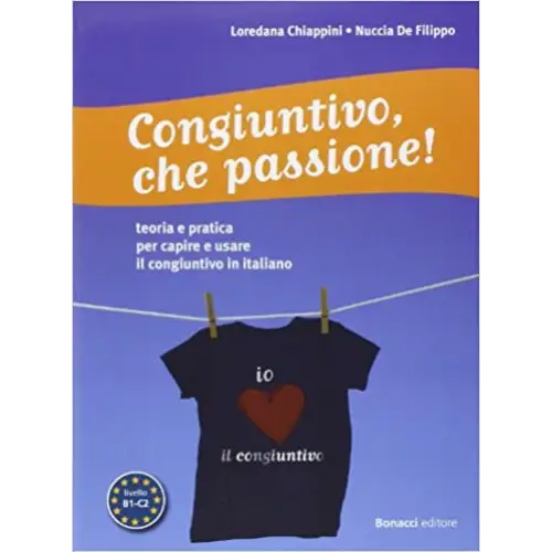 Congiuntivo che passione! - congiuntivo, che passione! - boek