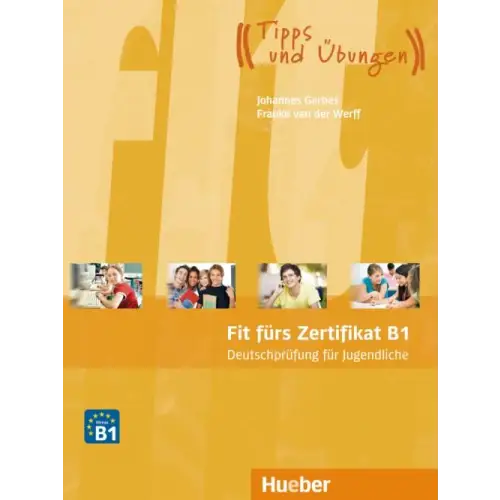 Fit fürs zertifikat b1. Deutschprüfung für jugendliche lehrbuch + code für mp3-download (hörtexte - fit fürs zertifikat