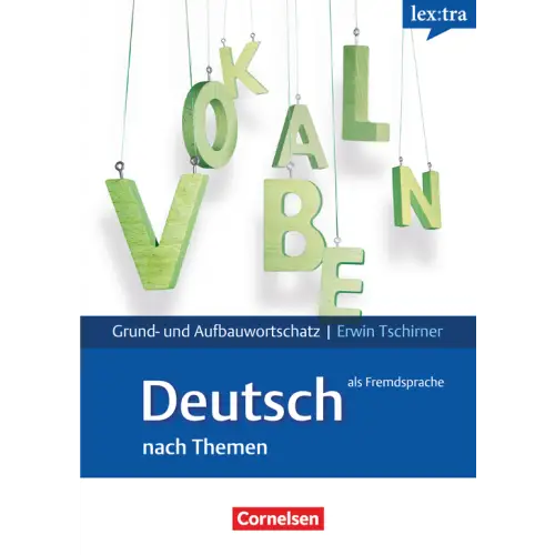 Lextra - deutsch als fremdsprache: grund- und aufbauwortschatz nach themen - lextra - deutsch als fremdsprache: grund-