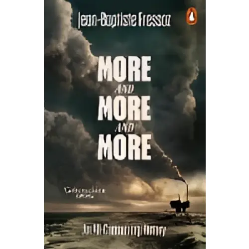 Boekcover More and more and more van Jean-Baptiste Fressoz met stormachtige hemel