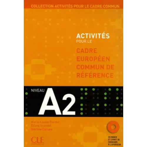 Activités pour le cadre européen commun a2 livre + corrigés + cd-audio - activités pour le cadre européen commun a2