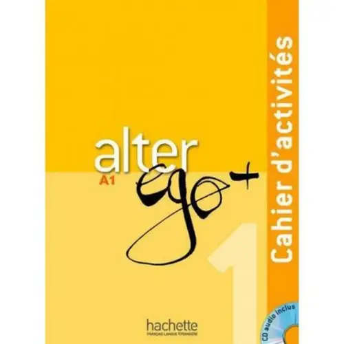 Alter ego + 1 cahier d’activites + cd audio - alter ego + 1 cahier d’activites + cd audio - boek